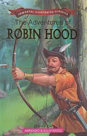 [9789381438503-1] The Adventures of Robin Hood : Immortal Illustrated Classics