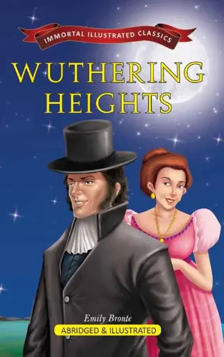 [9789381438909-1] Wuthering Heights : Immortal Illustrated Classics