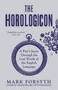 The Horologicon : A Days Jaunt Through The Lost Words of The English Language
