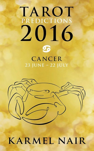[9789351776581] Tarot Predictions 2016 : Cancer (23 June - 22 July)