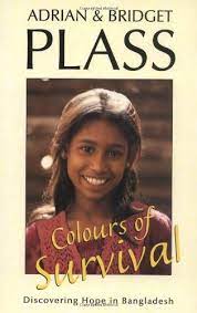 [9780551032514-1] Colours of Survival : Discovering Hope In Bangladesh