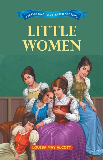 [9789386063434-1] Little Women  : Everlasting Illustrated Classics