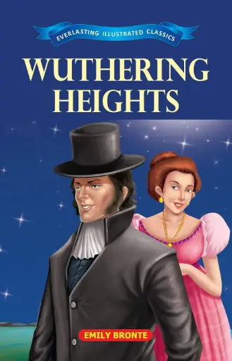 [9789386063571-1] Wuthering Heights : Everlasting Illustrated Classics