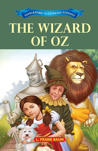 [9789386063564] The Wizard of Oz : Everlasting Illustrated Classics
