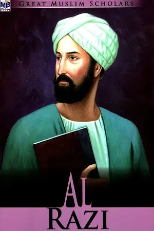Al Razi : Great Muslim Scholars | Pathak Shamabesh