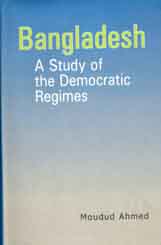 [9789845060370-1] Bangladesh : A Study of the Democratic Regimes