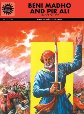 [9788184822106-1] Beni Madho And Pir Ali : Amar Chitra Katha Vol. 752