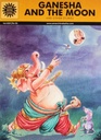 Ganesha And The Moon : Amar Chitra Katha (Vol. 830)