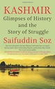 Kashmir : Glimpses of History and the Story of Struggle