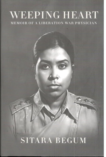 [9789845064637-1] Weeping Heart : Memoir of a Liberation War Physician