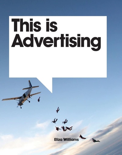 [9781408809938] This Is Advertising