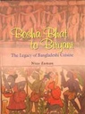 Bosha Bhat to Biryani : The Legacy to Bangladeshi Cuisine