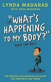 [9781557047656-1] The Whats Happening To My Body : Book For Boys