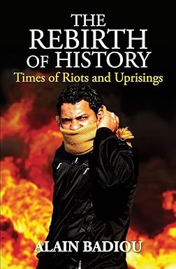[9781844678792-1] The Rebirth of History : Times of Riots and Uprisings