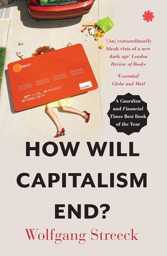 [9789386228352-1] How Will Capitalism End?