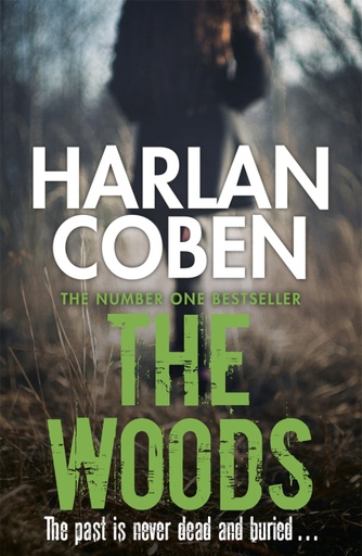 [9781473687066] The Woods : The past is never dead and buried...