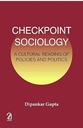 Checkpoint Sociology : A Cultural Reading of Policies and Politics