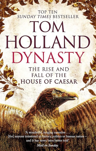 [9780349123837-1] Dynasty : The Rise And Fall of The House of Caesar