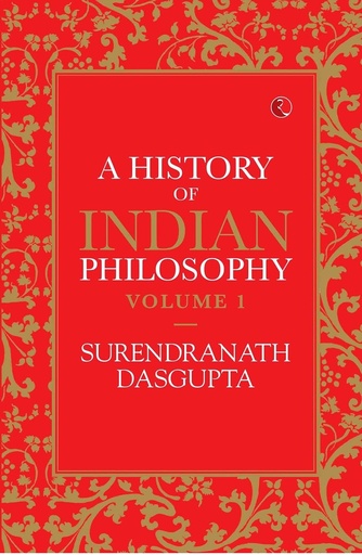 [9789353041083-1] A History of Indian Philosophy Vol. 1 (Rupa)