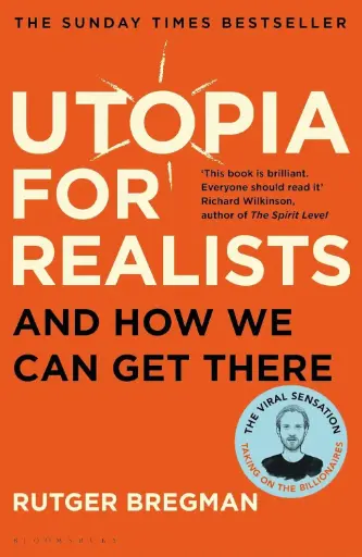 [9781408893210-1] Utopia For Realists and How We Can Get There