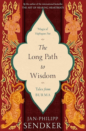 [9781846974656-1] The Long Path to Wisdom : Tales from Burma