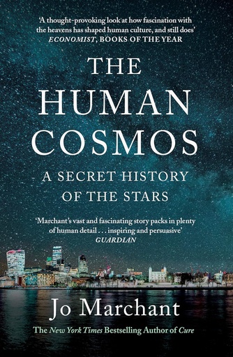 [9781786894045-1] The Human Cosmos : A Secret History Of The Stars