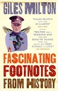 Fascinating Footnotes From History