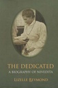 The Dedicated : A Biography Of Nivedita