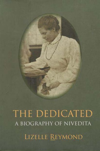 [9789380755427-1] The Dedicated : A Biography Of Nivedita