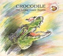 Crocodile The Living Giant Reptile