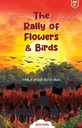 The Rally Of Flowers & Birds