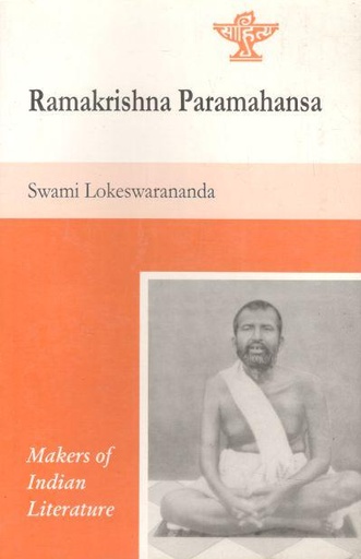 [8126002182-1] Ramakrishna Paramahansa : Makers of Indian Literature