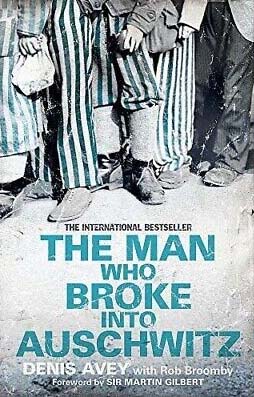 [9781473613959-1] The Man Who Broke Into Auschwitz