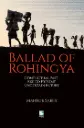 Ballad of Rohingya: Conflictual Past Exiled Present Uncertain Future