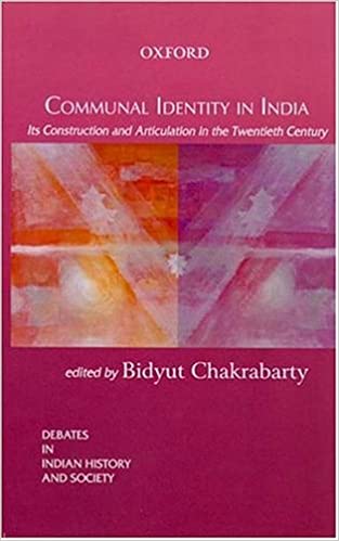 [9780195663303-1] Communal Identity In India : Its Construction And Articulation In The Twentieth Century