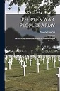 Peoples War, Peoples Army