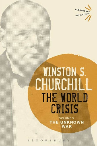[9781472587039-1] The World Crisis Vol. 5 (The Unknown War)