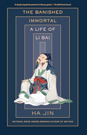 [9781524747411-1] The Banished Immortal : A Life of Li Bai