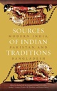 Sources Of Indian Traditions : Modern India, Pakistan And Bangladesh