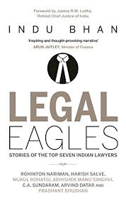[9788184006353-1] Legal Eagles : Stories Of The Top Seven Indian Lawyers