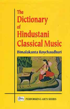 [9788120817081-1] The Dictionary of Hindustani Classical Music