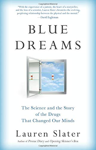 [9780316370646-1] Blue Dreams : The Science and the Story of the Drugs that Changed Our Minds