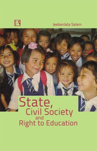 [9788131604663-1] State, Civil Society And Right To Education