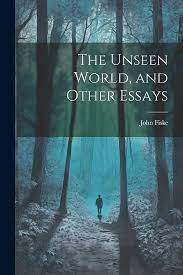 [9781022103580-1] The Unseen World, and Other Essays