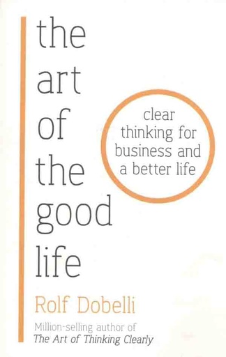 [9781473667525-1] The Art of The Good Life