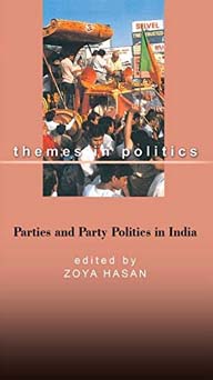 [9780195668339-1] Parties And Party Politics In India : Themes In Politics