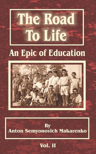 [9780898755084-1] The Road To Life : An Epic of Education Vol. 2