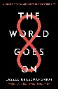 The World Goes On