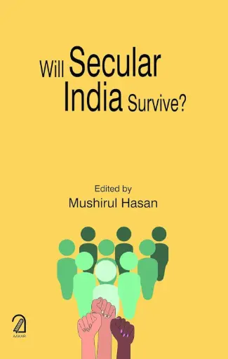 [9789350028537-1] Will Secular India Survive?