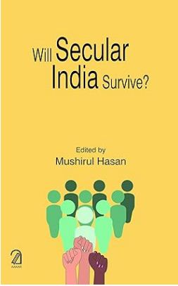 [9789350028537-1] Will Secular India Survive?